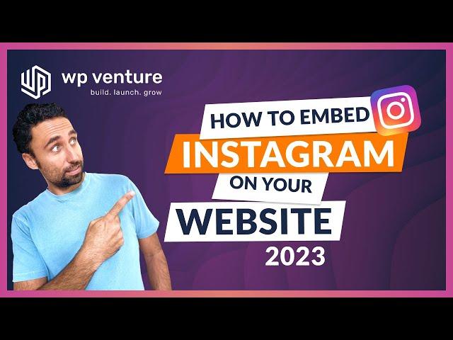 How to Embed an Instagram Feed on a WordPress Website (2023)