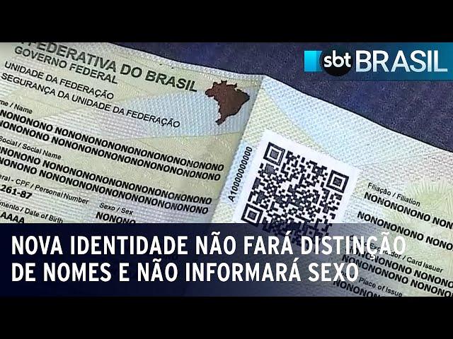 Nova carteira de identidade não fará distinção de nomes e não informará sexo | SBT Brasil (19/05/23)