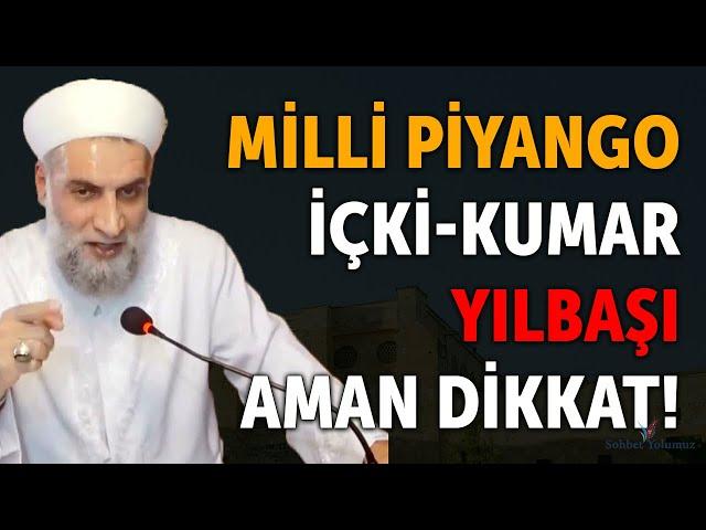 PİYANGO - İÇKİ - KUMAR - YILBAŞI - AMAN DİKKAT! - Ahmet Doğan Hoca #yılbaşı #noel