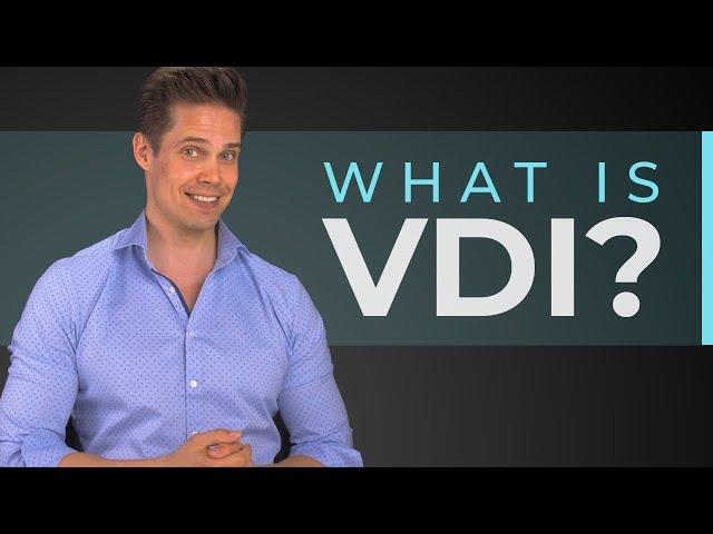 What is Virtual Desktop Infrastructure (VDI) and why you should care?