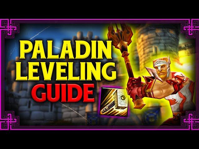 ULTIMATE Fresh Classic Paladin Leveling Guide - Talents, Rotation & Weapon Progression