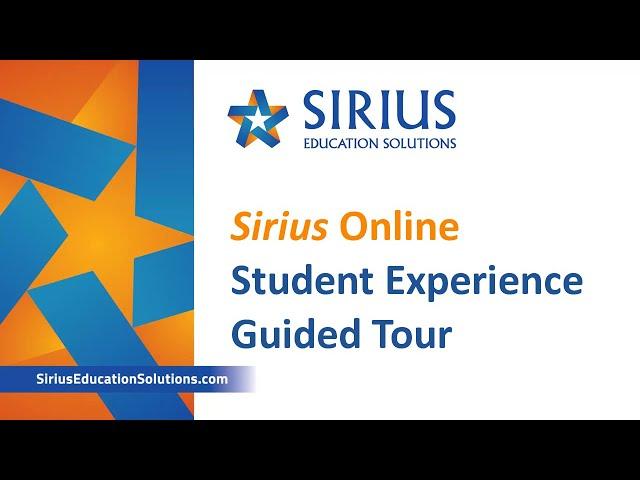 Sirius Online 1.0 Student Guided Tour