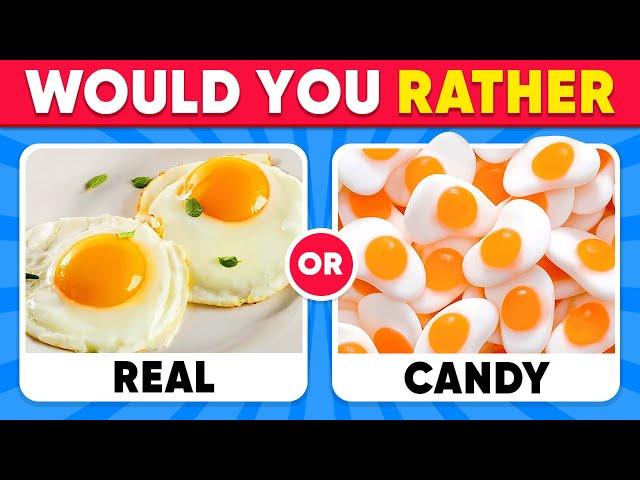 Would You Rather - Real Food vs Candy Edition  Daily Quiz