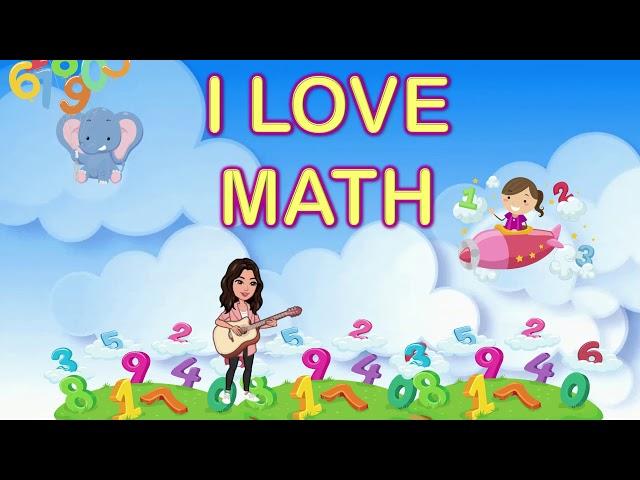 MATH SONG - I LOVE MATH