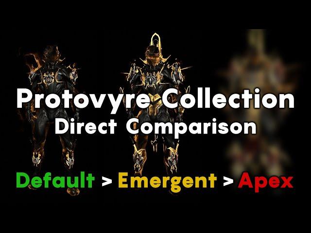 Warframe | Protovyre Collection Comparison