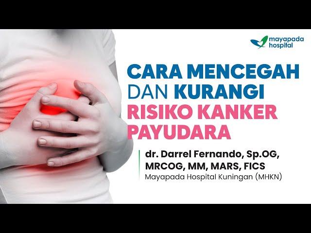 Cara Mencegah Kanker Payudara | Tanya Dokter