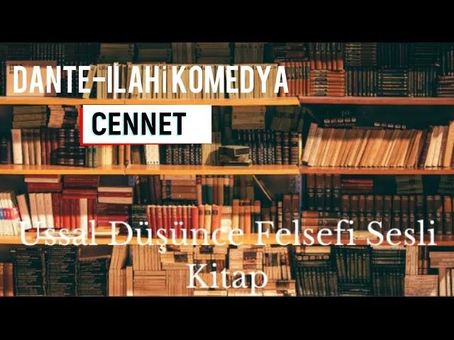 Dante - İlahi Komedya - Cennet - Sesli Kitap