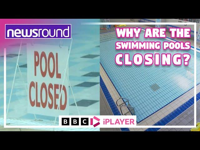 Why are So Many Swimming Pools Closing? | Newsround