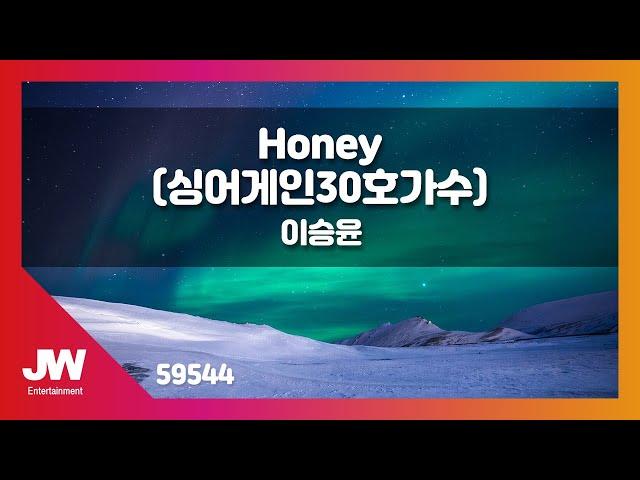 [JW노래방] Honey (싱어게인30호가수) / 이승윤 / JW Karaoke