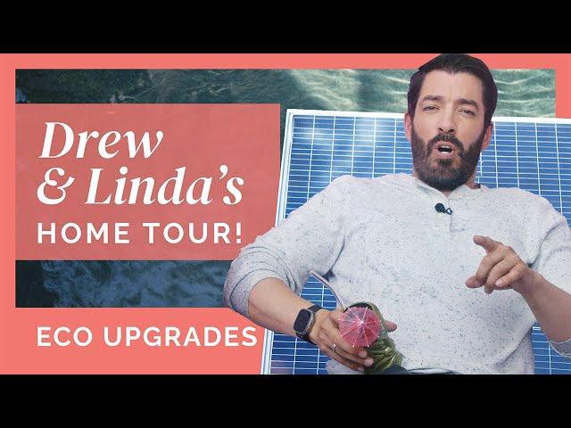 Drew Scott Goes Solar: Tour His AMAZING Eco Home Transformation | Drew & Jonathan