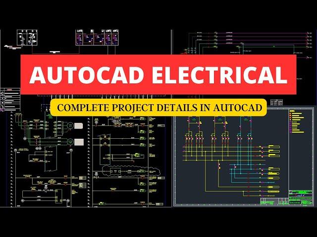 AutoCAD Electrical for beginners | Complete Project Guide