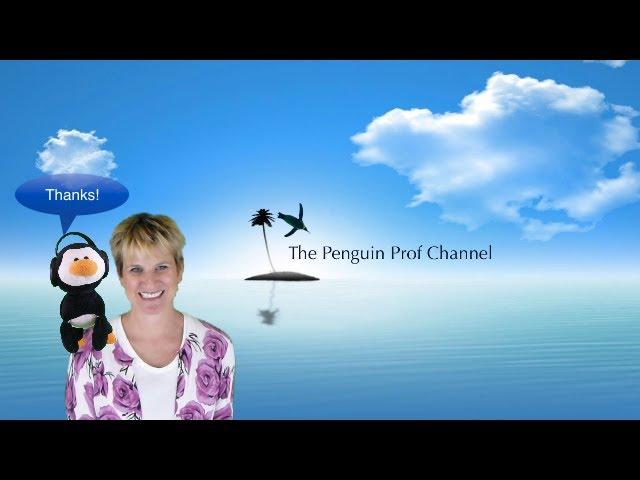 Welcome to the Penguin Prof Channel!