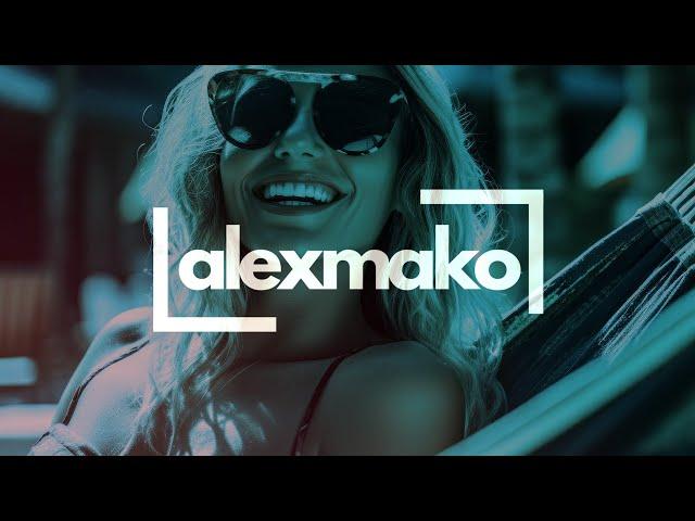 Alex Mako - Top 5 Remix-uri  Deep House Best Deep House Remixes of Popular Songs   2024