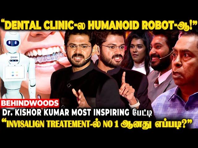 "Middle Class மக்களுக்கும் High Class Dental Treatment!" Dr. Kishor Kumar Most Inspiring பேட்டி