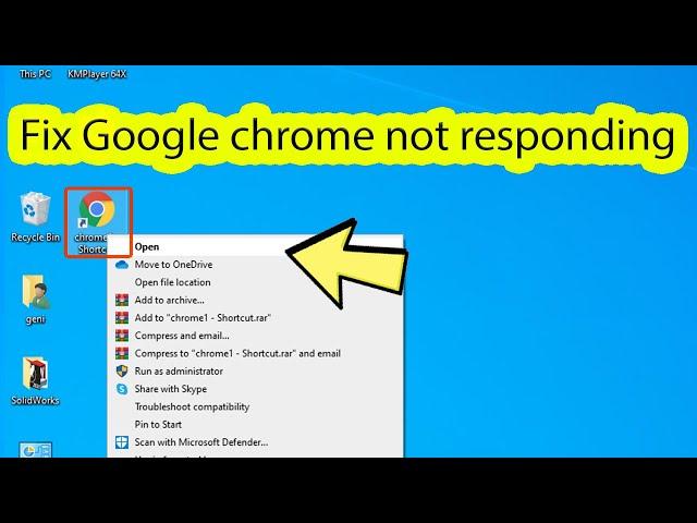 Google Chrome not opening Windows 10