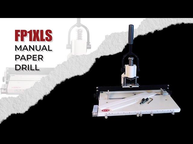 FP1XLS Paper Drill - 1/4" hole with moving table