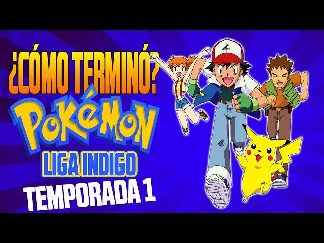 La HISTORIA de POKÉMON LIGA INDIGO (KANTO)  | TEMPORADA 1 | ¿CÓMO TERMINÓ?