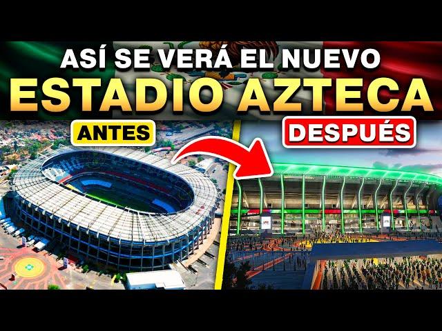 ESTADIO AZTECA : INCREÍBLE REMODELACIÓN para el Mundial 2026 ¡No Te Pierdas Los Preparativos!