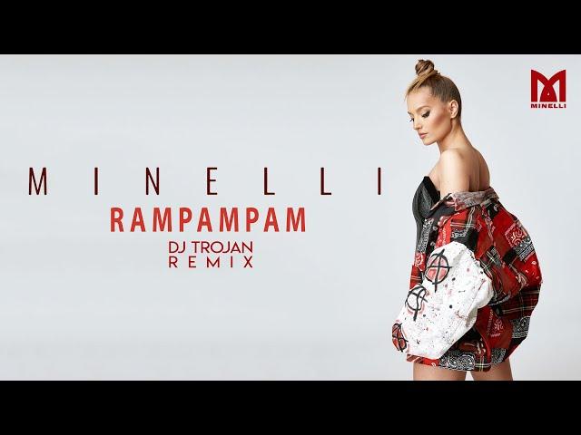 Minelli - Rampampam (DJ Trojan Remix)