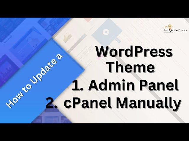 How to update WordPress Theme | Manually & Using Admin Panel |The Vanilla Theory | Digital Marketing