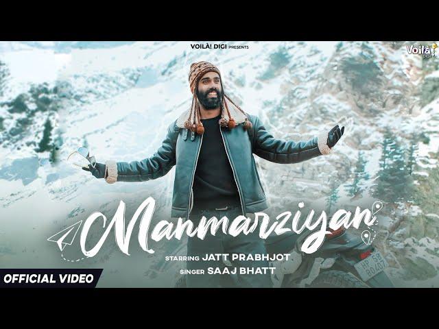 MANMARZIYAN: Jatt Prabhjot | Saaj Bhatt | Amjad Nadeem Aamir | Travel Songs