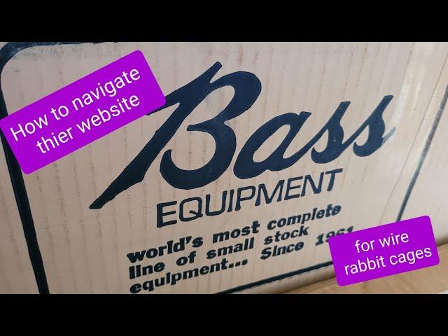 Bass equipment-navigating thier website for the best wire rabbit cages