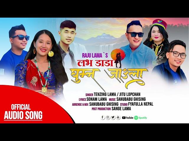 Love Danda Ghumna Jaula New Tamang Selo Song Ft Tenzing Lo,Jitu Lopchan,2081