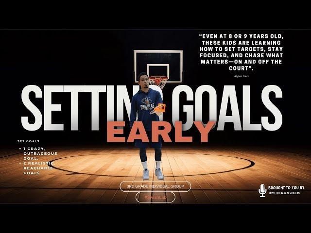 Setting Goals Early | 3rd Grade Individual Group Training Session SwishLab x WhereGrindingNeverStops