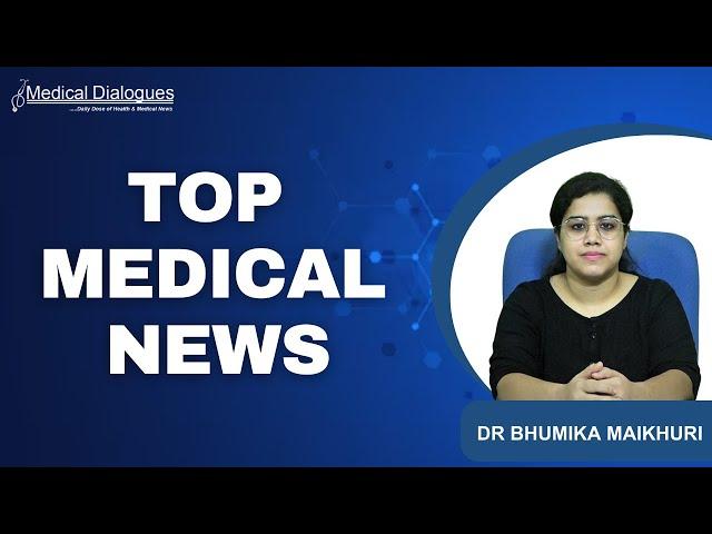 TOP MEDICAL NEWS  26.12.2024