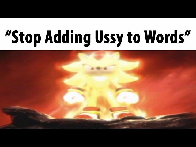 "Stop Adding Ussy to Words"