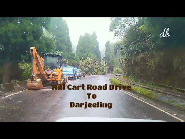 Hill Cart Road Drive:- Darjeeling