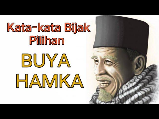 Kata-kata Bijak Pilihan "Buya Hamka".