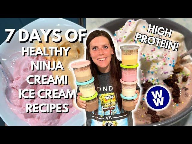 7 HEALTHY Ninja Creami Ice Cream Recipes/Taste Test | Weightwatchers | ACTUALLY the BEST ones YET!!