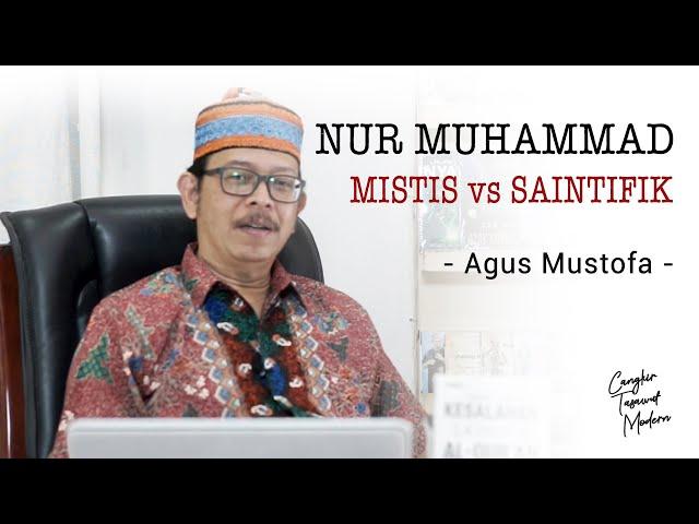 Cangkir Tasawuf Modern ep. 35  NUR MUHAMMAD, Mistis vs Saintifik