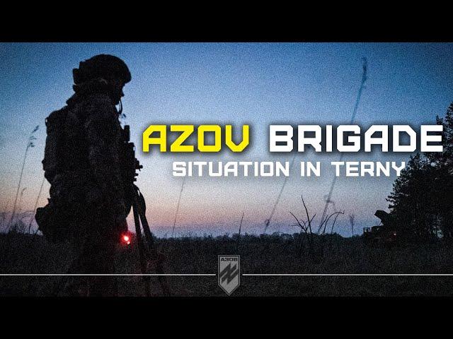 AZOV BRIGADE: DRONES, REPELLING RUSSIAN ASSAULTS, ENEMY LOSSES, SITUATION IN TERNY