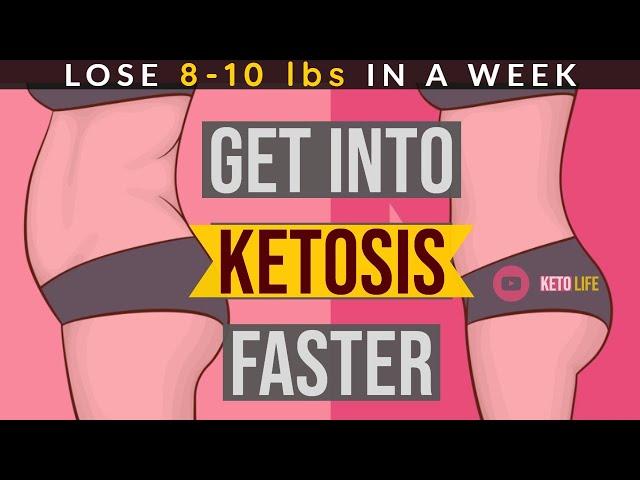 How to Get into Ketosis Faster | 3 simple Techniques to reach State of Ketosis