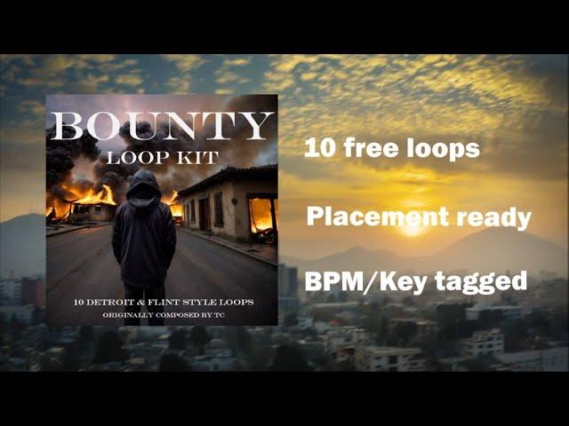 FREE Detroit & Flint Loop kit - "BOUNTY" (Tunde, Potter Payper, Booter Bee, Rio Da Yung)