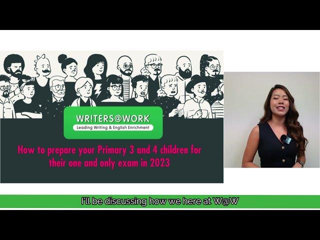 How to Prepare Your P3 and P4 Children for Exams | WRITERS AT WORK | Top English Tuition Singapore