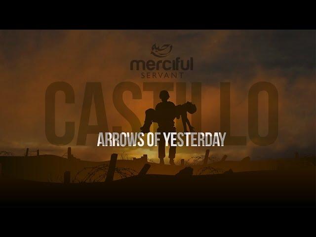 Arrows of Yesterday - Castillo Nasheeds