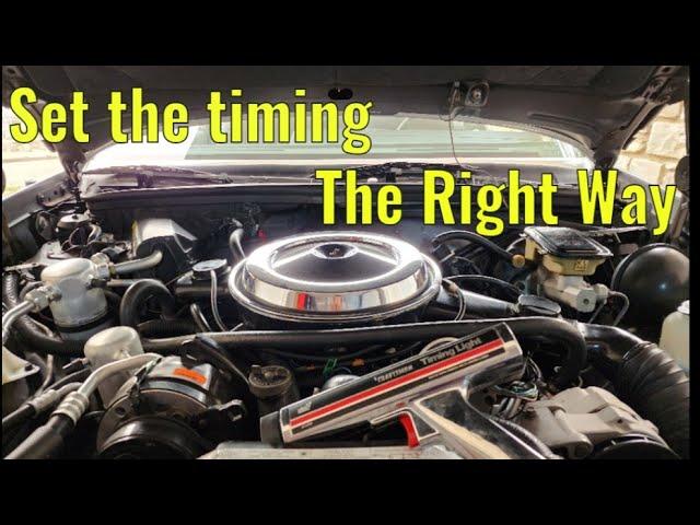 Setting the Ignition Timing On An Oldsmobile 307