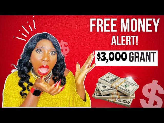 GRANT money EASY $3,000! 3 Minutes to apply! Free money not loan