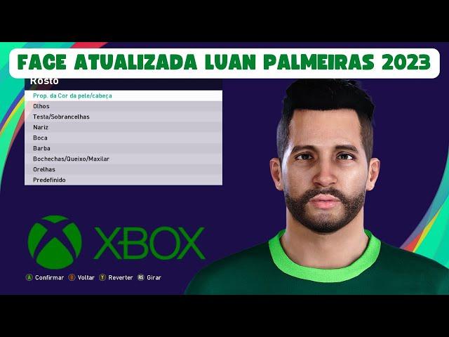 FACE ATUALIZADA LUAN DO PALMEIRAS 2023 PES 2021 XBOX SÉRIES S (MINHA VERSÃO)