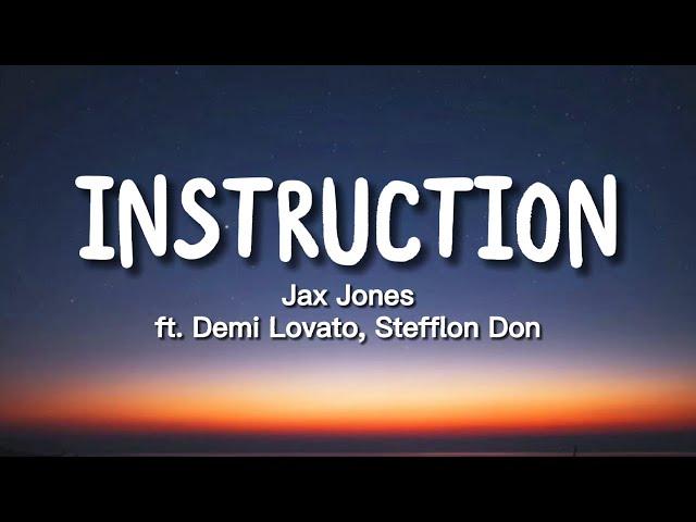 Jax Jones - Instruction (Lyrics) ft. Demi Lovato, Stefflon Don