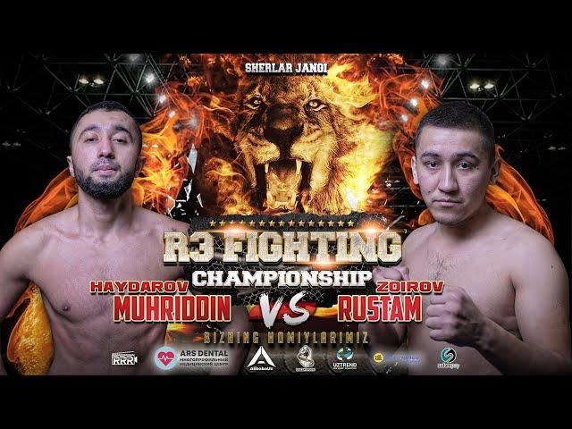 Haydarov Muhriddin VS Zoirov Rustam |R3FC|