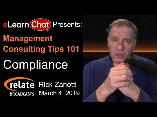 Rick Zanotti on Compliance | eLC Management Consulting Tips 101