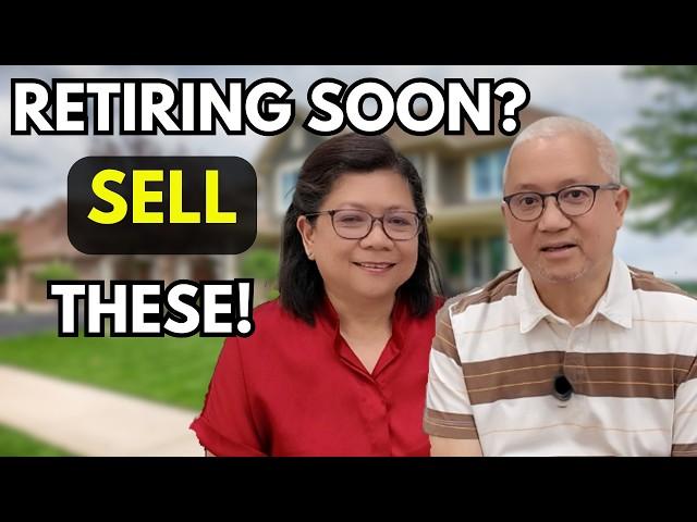 5 Things You Need To SELL Before Retirement