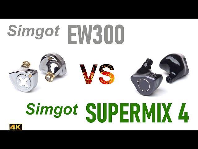 Simgot EW300 vs Simgot Supermix 4