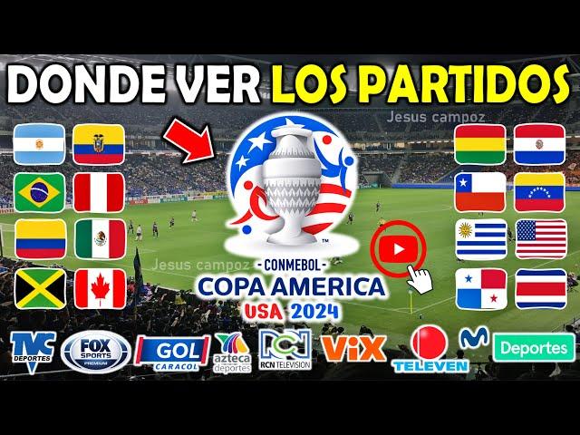 Donde ver la Copa América 2024 en vivo, TODOS los PARTIDOS como ver la Copa America canales por pais