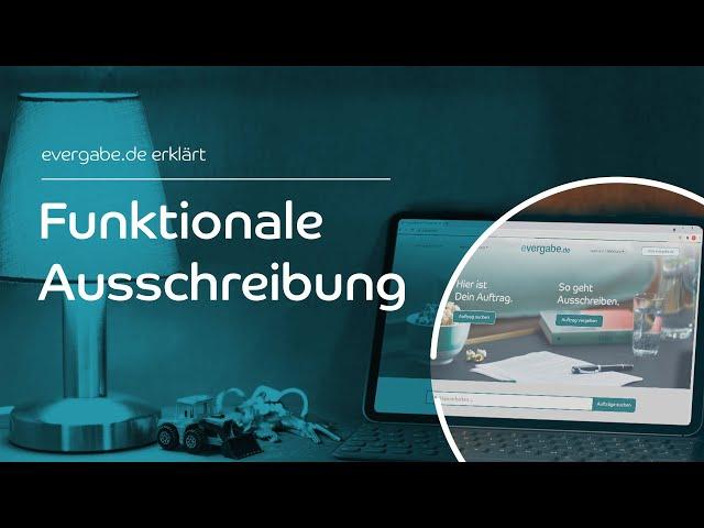 Funktionale Ausschreibung | evergabe.de erklärt