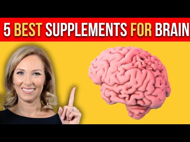 5 BEST Supplements for Your BRAIN | Dr. Janine